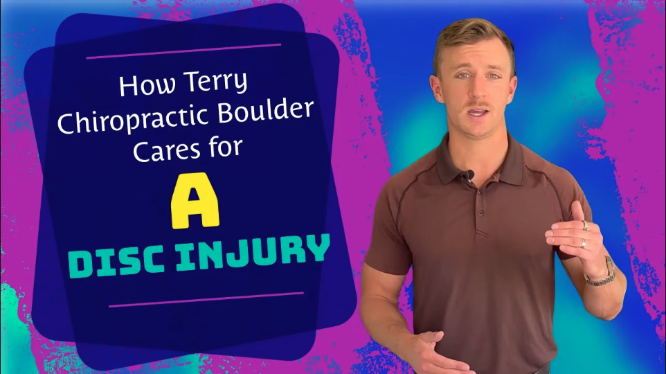 How Terry Chiropractic Boulder Cares for a Disc Injury | Chiropractor in Boulder, CO